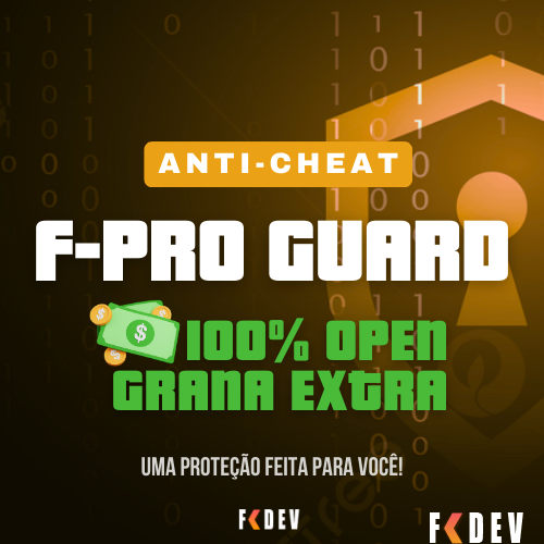 (OPEN SOURCE) F-PRO ANTICHEAT DA FIVEMDEV COM 29 MÓDULOS / GTA RP FIVEM